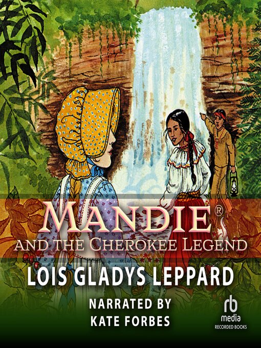 Title details for Mandie and the Cherokee Legend by Lois Gladys Leppard - Available